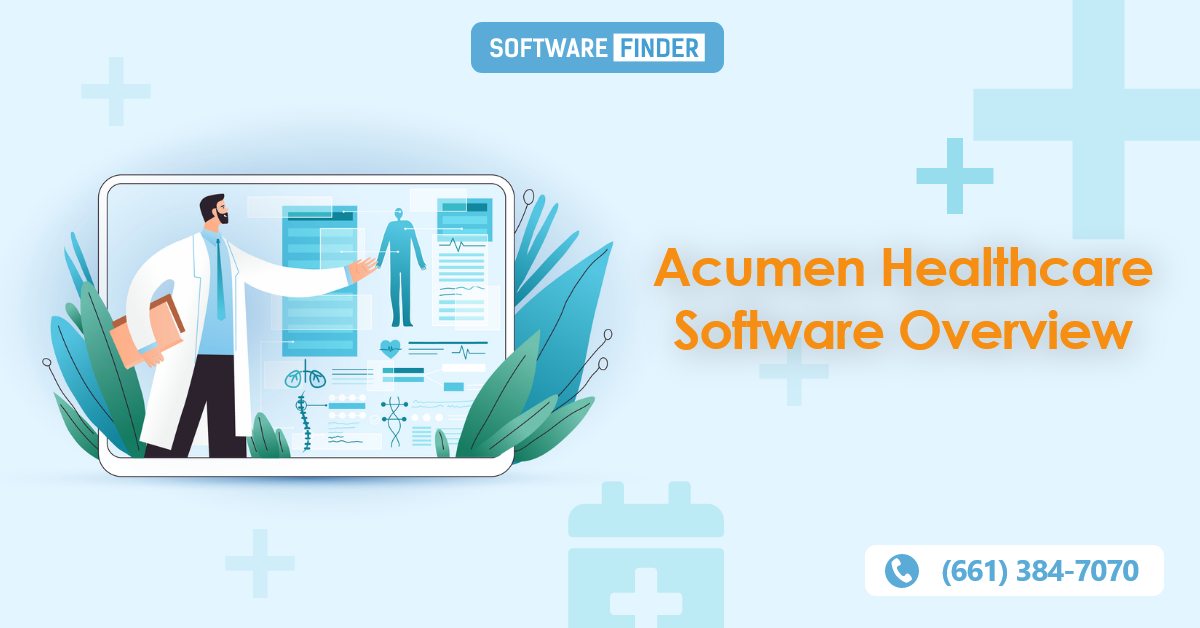 Acumen Healthcare Software Overview
