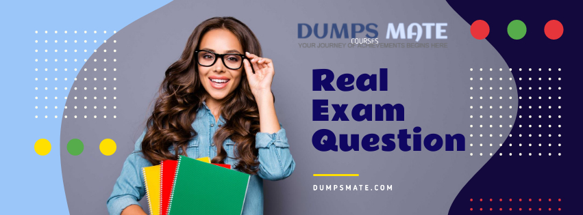 DUMPSMATE real exam question