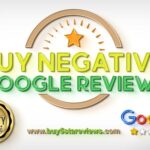 Buy Negative Google Reviews