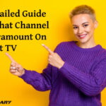 A Detailed Guide On What Channel is Paramount On Direct TV